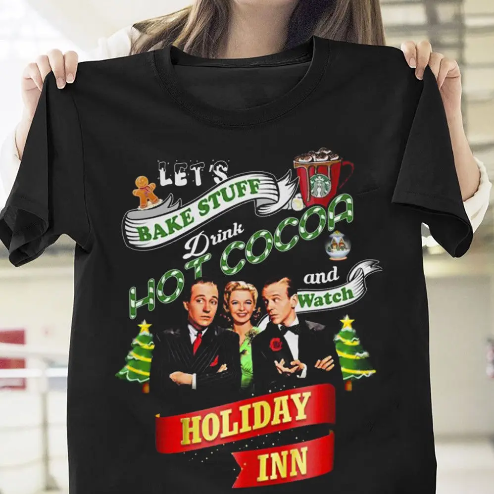 Let's Bake Stuff Drink Hot Cocoa Watch Холидей Инн футболка Черная Хлопковая мужская с героями