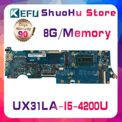 Kefu для ASUS Zenbook UX31LA UX31L I5-4200U Процессор памяти 8 Гб, может использоваться как ноутбук материнская плата протестированная 100% работа