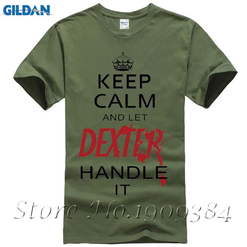 

KEEP CALM LET HANDLE IT DEXTER LOGO short sleeve T-shirt Top Cotton Men T shirt New DIY Style New 2018 Hot Summer