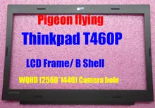 Aplicar para Thinkpad T460P LCD Frame/B shell FRU 01AV917 para WQHD 2560*1440 buraco Câmera