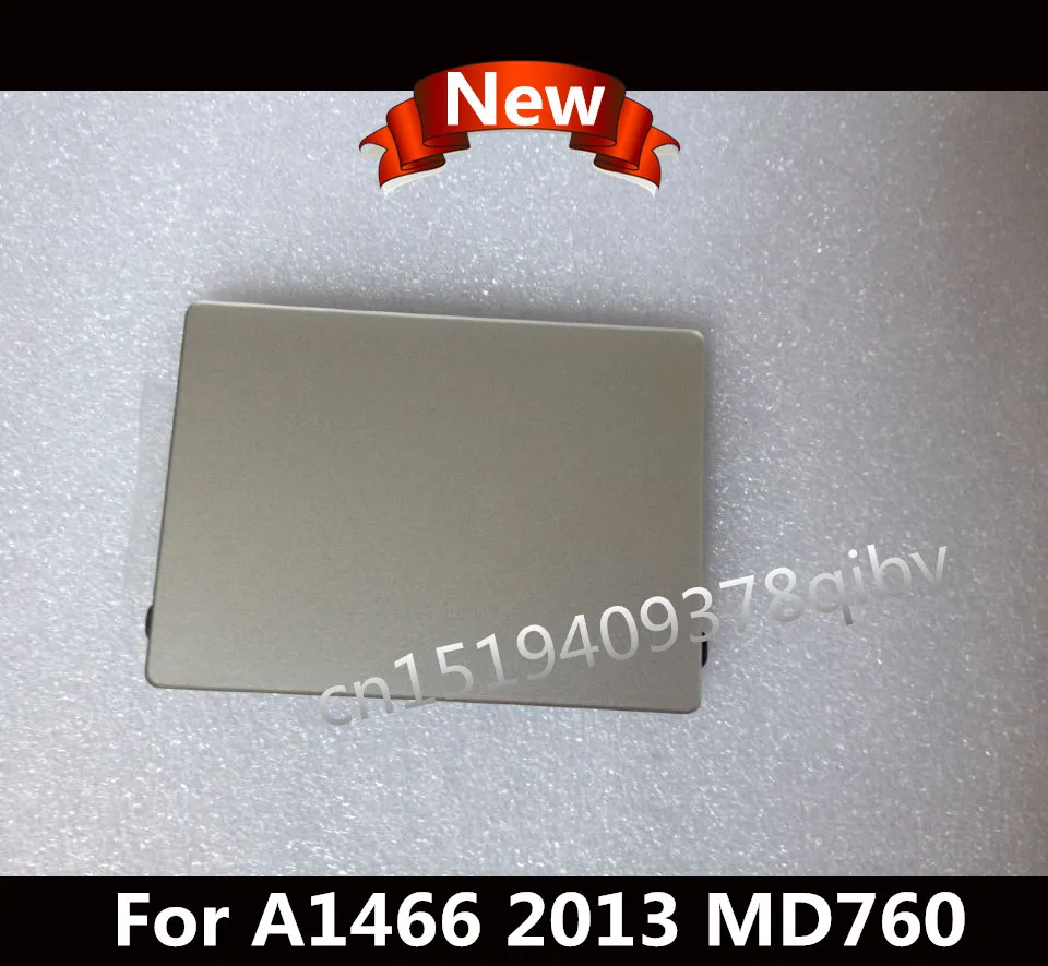 

New for Macbook Air 13" A1466 Trackpad Touchpad MD760 touchpad 2013 Year without cable