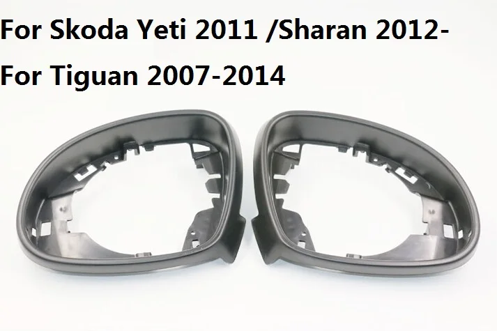 

CAPQX With curtesy light Rearview mirror Frame Cover Shel For SKODA Yeti 2011- Sharan 2012 2013 2014 Tiguan 2007 2008 2009-2014