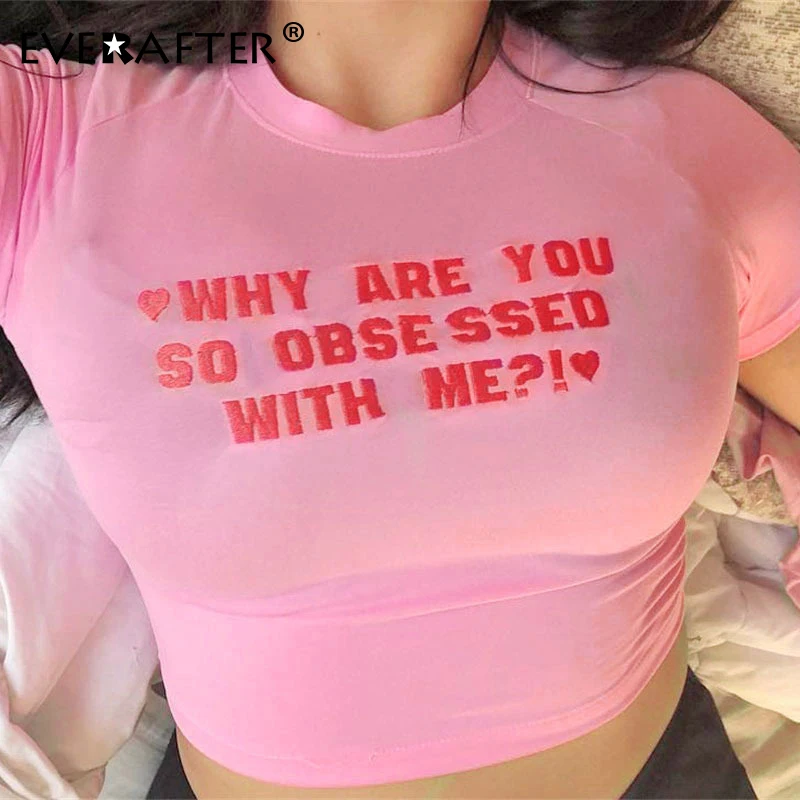 

EVERAFTER Streetwear O-Neck Short Sleeve Letter Embroidery T shirt Women Vogue Princess Funny Female Crop Tops Slim 2019 Summer