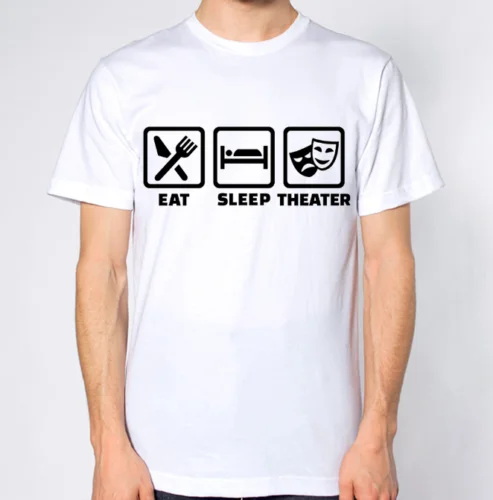 2019 модная футболка с надписью «Eat Sleep Theatre»