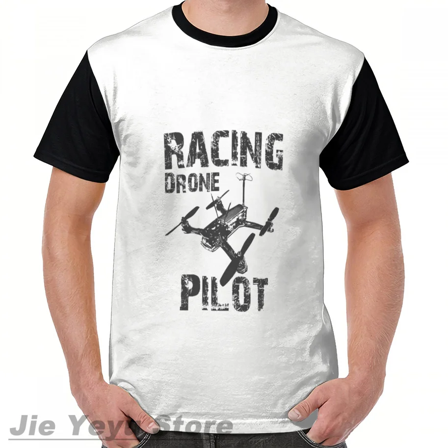 

Racing Drone Pilot T Shirt men Summer Casual women T-shirts funny print O-neck Short Sleeve tshirts