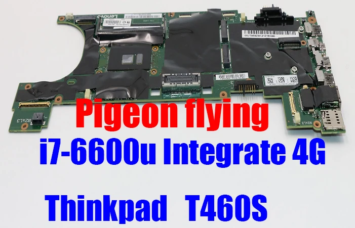 

for Thinkpad T460S Mainboard Integrate I7-6600U 4G FRU 01AY030 01AY031 00JT955 00JT959 00JT960 00JT956 00JT961 00JT957 00JT958