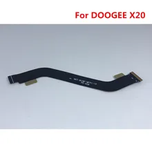 Дисплей DOOGEE X20 платы гибкий FPC Кабель Для DOOGEE X20 сотовый телефон основной fpc-коннектор для подключения ЖК-дисплея к ремонт аксессуары