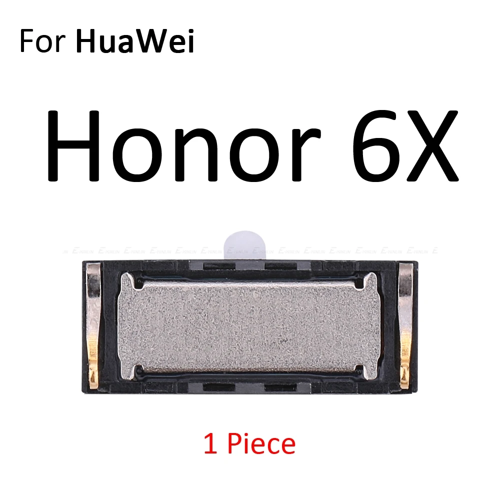 Встроенный наушник, верхний наушник для HuaWei Honor Play 7C 7A 7S 7X 6A 6X 6C 5C Pro - Цвет: For Honor 6X