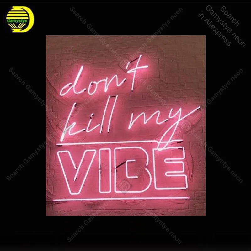 

Неоновая вывеска для Donot Kill My Vibe, вывеска, домашние неоновые вывески для продажи, винтажная неоновая фотография для окон, на заказ