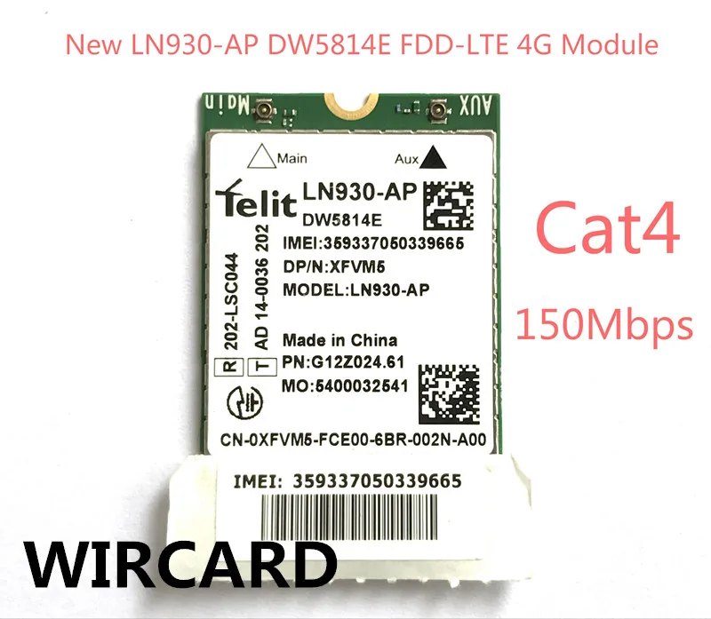 Новый LN930-AP DW5814E 4G модуль FDD-LTE 4G карта для ноутбука Dell