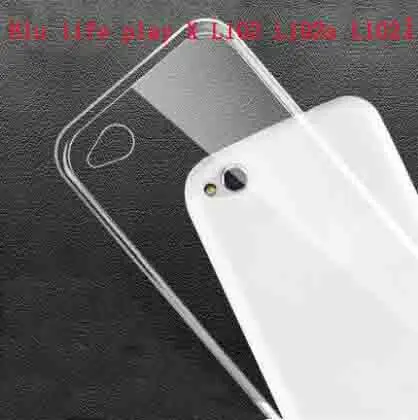 

For Blu life play X L102 L102a L102i Transparent TPU phone case of soft shell ultra-thin transparent back cover FreeShipping