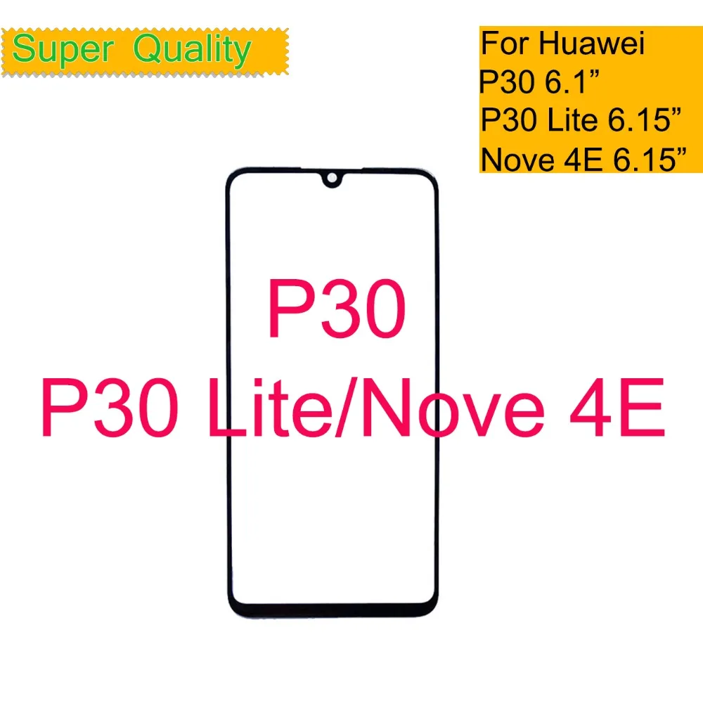 Для huawei P30 сенсорный ELE-L09 ELE-L29 P30 Lite Nova 4E сенсорный экран панель сенсор дигитайзер Переднее стекло Внешний ЖК-Объектив Замена