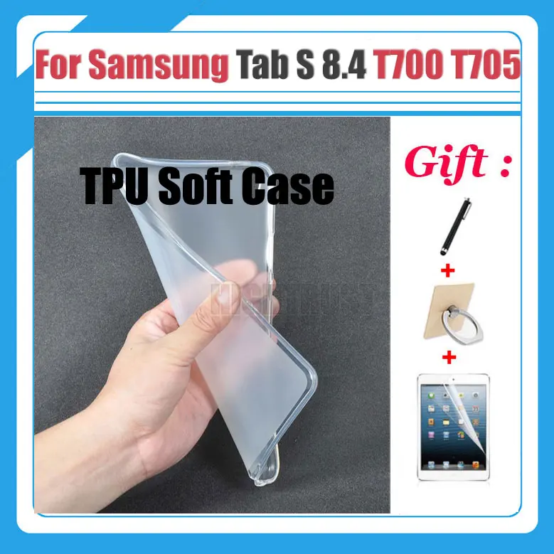 

For Samsung Galaxy Tab S 8.4 T700 TPU soft back cover case,for Galaxy TabS 8.4" SM-T701 T705 T705C TPU protective Cover +3 Gifts