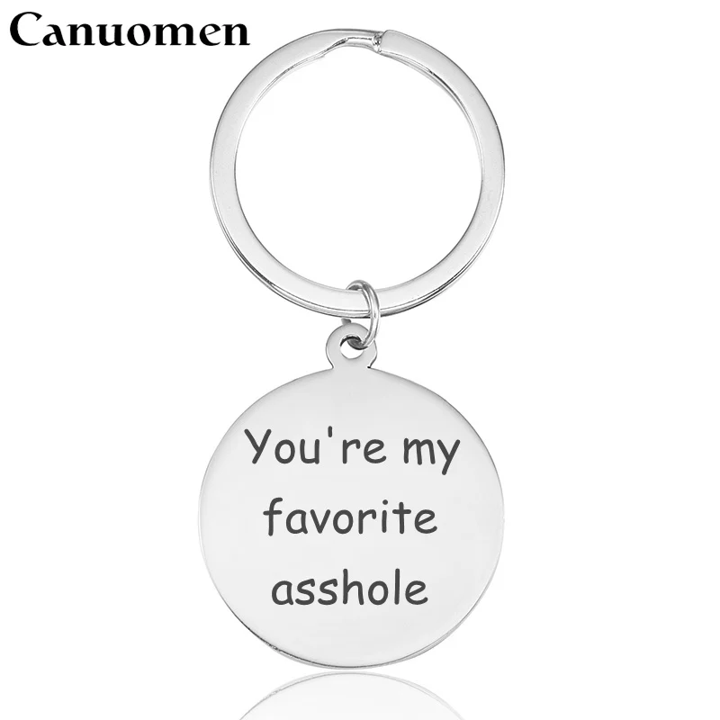 You are my favorite asshole Keychain Funny Gift for Boyfriend Husband