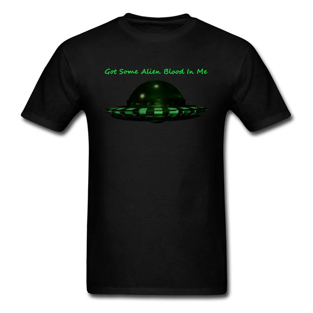 New Design Men T-Shirt Casual Custom Tops & Tees 100% Cotton Short Sleeve Normal T-shirts Crew Neck Wholesale Got Some Alien Blood In Me black