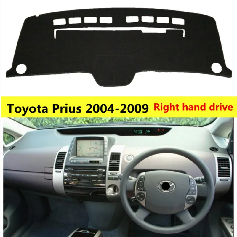 TAIJS Car Dashboard cover for Toyota Prius 04 09 Right hand drive Auto