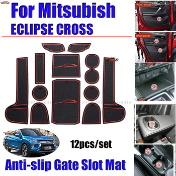 

12cs/set for for Mitsubish ECLIPSE CROSS Auto Accessorie Door Groove Pad Covers Sticker Anti-slip Rubber Gate Slot Pad Cup Mat