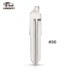 Dandkey 10 шт. #96 дистанционный ключ Uncut пустые металлические Тип лезвия #96 лезвия для ChangAn для BMW мини замена ключа