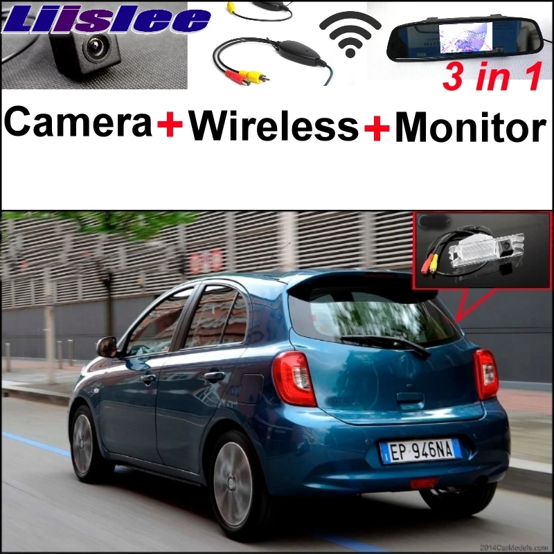 

Liislee For Nissan Micra March 3 in1 Special Camera + Wireless Receiver + Mirror Monitor Easy DIY Back Up Parking System