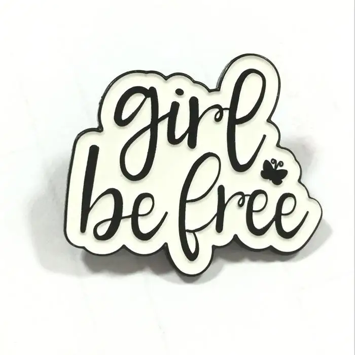 

Black Metal Girl Be Free Souvenir Lapel Pin for Gift