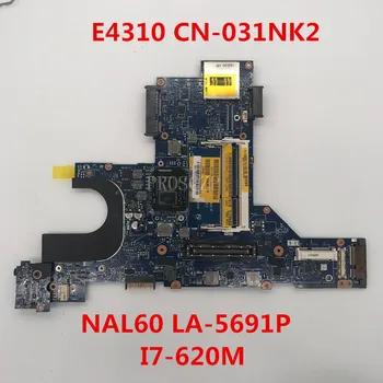 

Free shippingFor E4310 Laptop motherboard CN-031NK2 031NK2 31NK2 NAL60 LA-5691P With I7-620M CPU working well