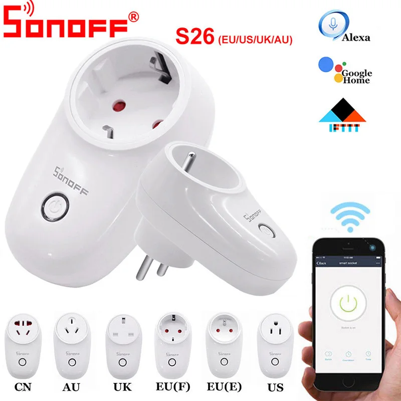 Sonoff Basic Sonoff S26 WiFi Беспроводная умная розетка CN/AU/EU/UK/US вилка умный дом переключатель розетки питания работает с Alexa Google