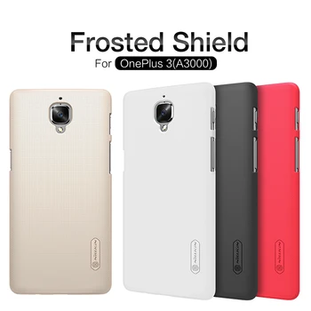 

10pcs/lot wholesale Nillkin Super Frosted Shield Case For oneplus 3 PC Hard Back Cover Case For oneplus 3T A3000 case 5.5 inch