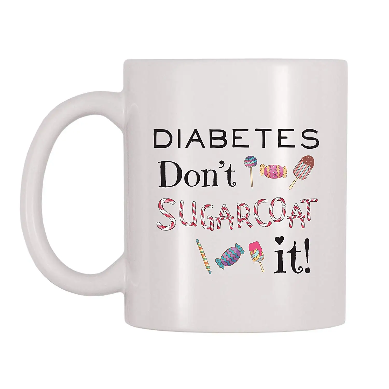 Сахарный диабет не Sugarcoat It кофейная кружка(11 унций