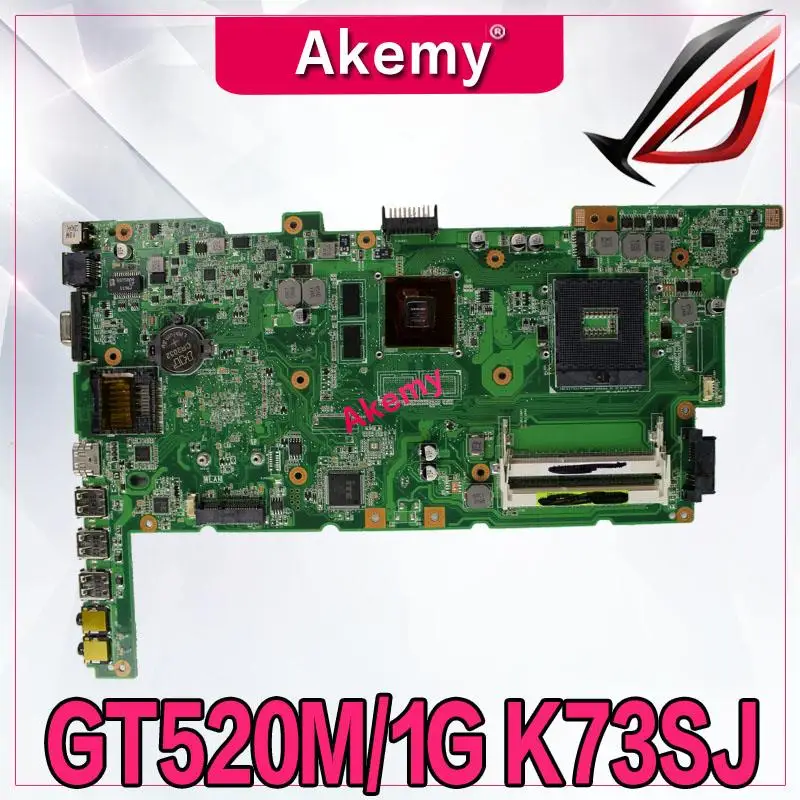 Akemy K73SD материнская плата для ноутбука For Asus k73sv k73sj k73sm X73S A73S 100% ok GT520M 1