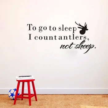 

To Go To Sleep I Count Antlers Not Sheep English Wall Stickers Funny English Word Wall Decal Home Decor JD1084
