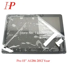 New Glossy 2012 Year A1286 LCD Screen Assembly For Apple Macbook Pro 15” A1286 LCD LED Screen Assembly MD103 MD104