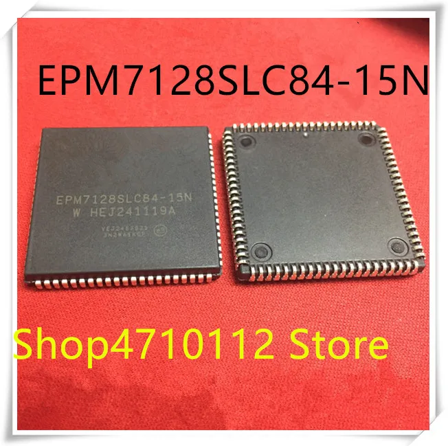 NEW 10PCS LOT EPM7128SLC84 15N EPM7128SLC84 15 EPM7128SLC84 EPM7128 PLCC 84 IC
