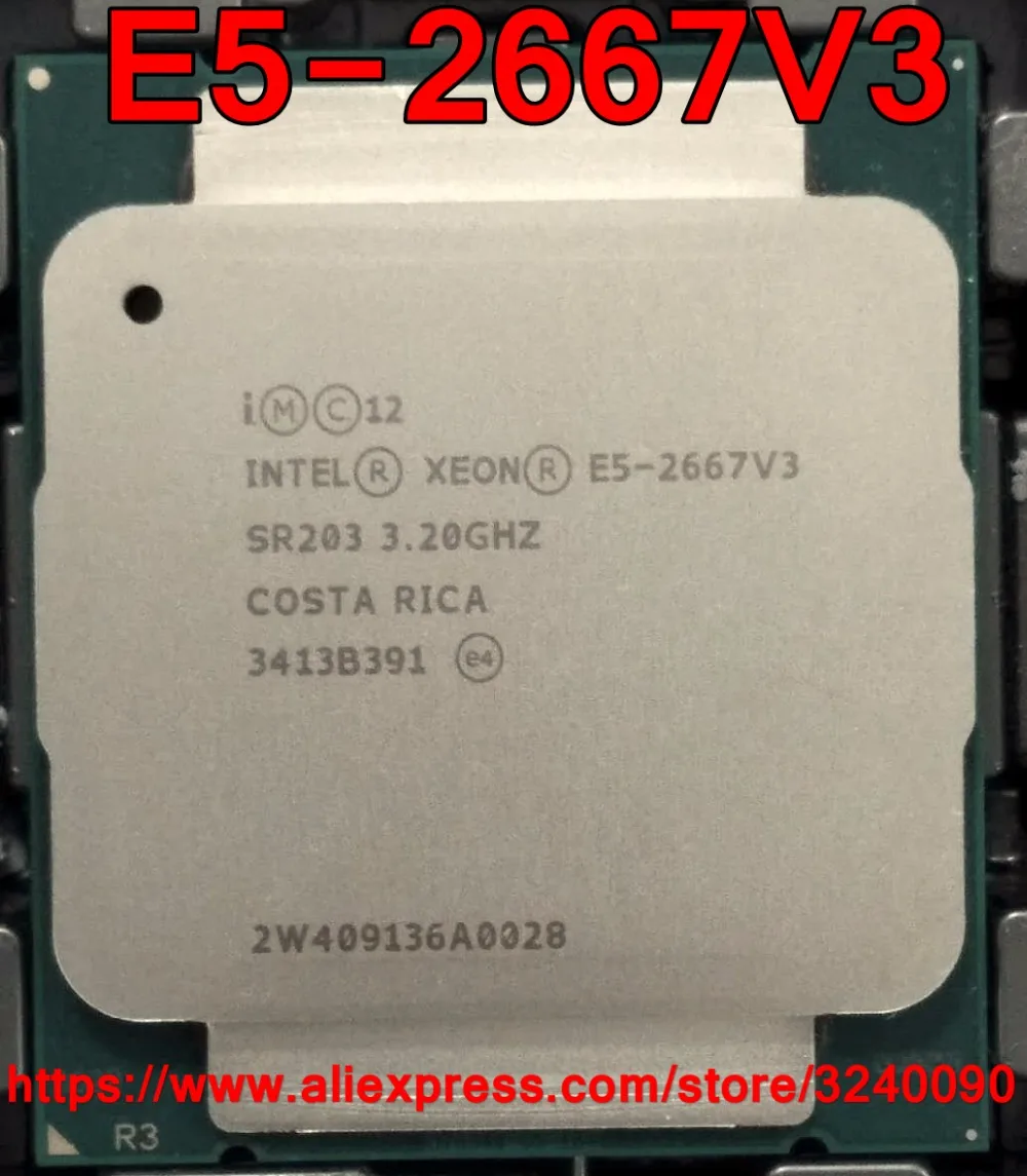 Intel ЦП Xeon E5-2667V3 SR203 3,20 ГГц 8 ядер на расстоянии до 20 м LGA2011-3 E5-2667 V3 процессор E5 2667V3 E5 2667 V3