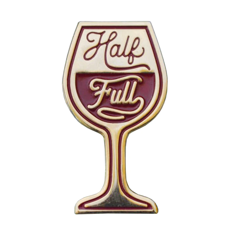 

Half Full Optimist Enamel Pin Badge brooch