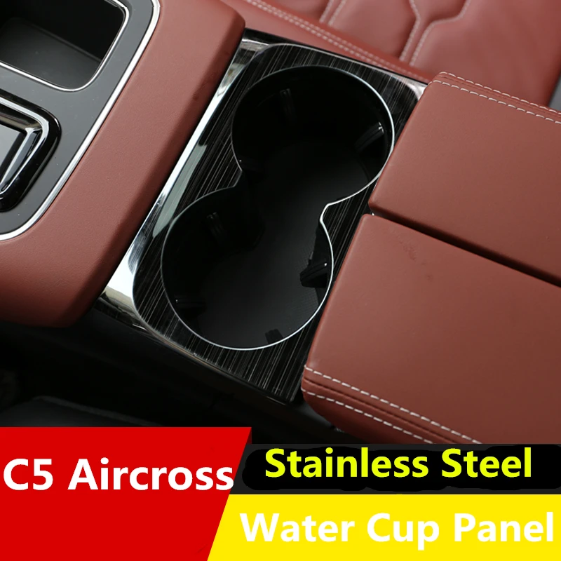 

Fit For Citroen C5 Aircross Interior Front Seat Water Cup Full Cover Panel Stainless Steel Decoration Trim 1pcs
