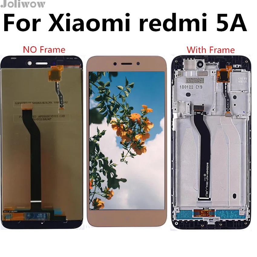 

with frame FOR Xiaomi redmi 5A LCD Display+Touch Screen Assembly Replacement for Xiaomi Redmi 5A Pro Global Version LCD Screen