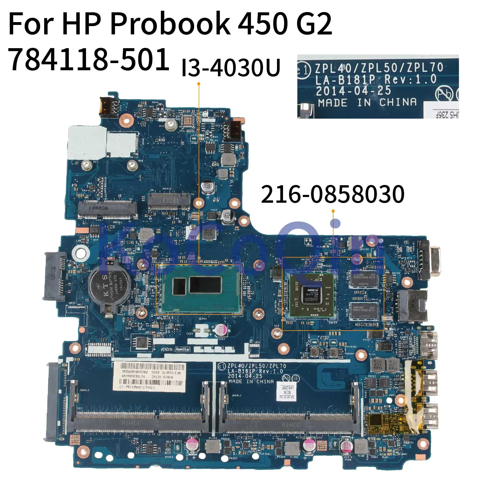 KoCoQin материнская плата для ноутбука HP Probook 440 450 G2 I3-4030U LA-B181P 784118-001 784118-501 SR1EN 216-0858030 |