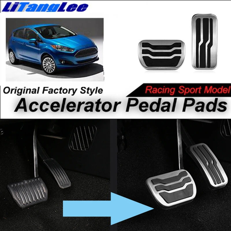 

LitangLee Car Accelerator Pedal Pad Cover Foot Throttle Pedal Cover Sport Racing Model For Ford Fiesta 2009~2019 AT