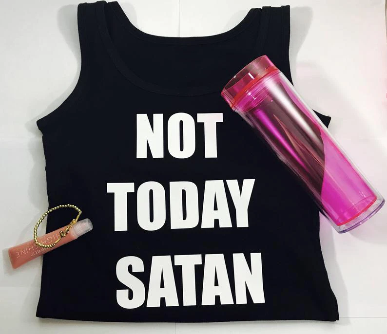 

Vest Not Today Satan Workout Tank Top Good Vibes Letter Summer High Quality Cotton Funny Casual Sleeveless Tee