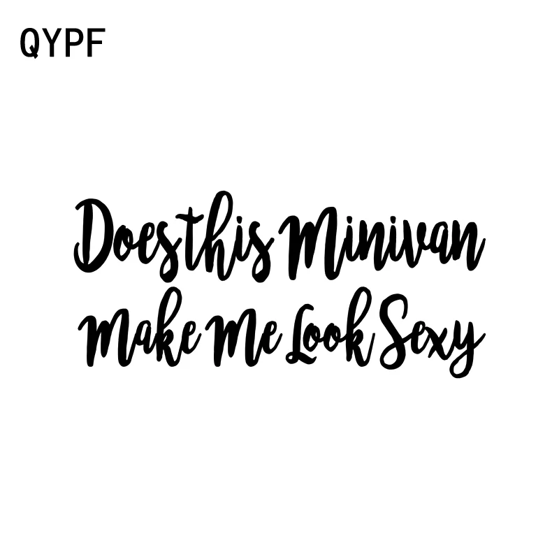 QYPF 17 1 см * 7 8 я выгляжу в минивэне привлекательная виниловая наклейка на