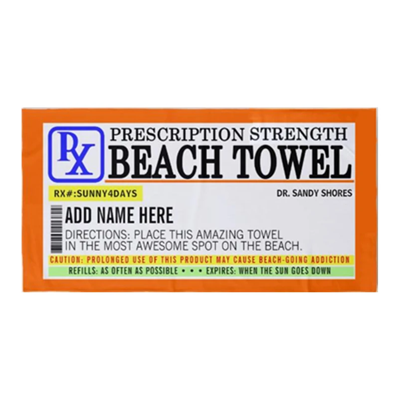 

Novelty Personalised Beach Towel Prescription Label Beach Towel Geek Funny Prescription Sunbed Travel Towel Pool Swim Microfiber