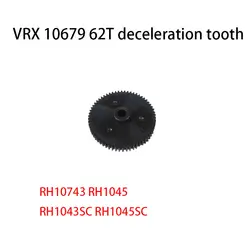 5 шт. VRX 10679 62 т замедления зуб RH1043/1045 задний мост пустыня карты запчасти фактор RH10743 RH1045 RH1043SC RH1045SC