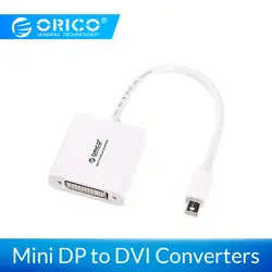 ORICO DMP3D MINI DP DVI преобразователи мини дисплей порт DVI адаптер