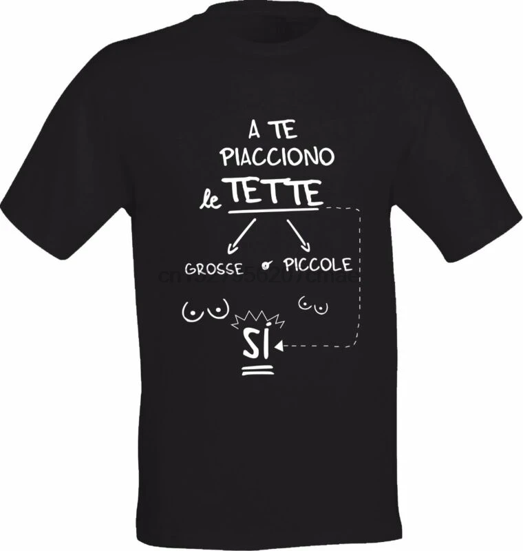 

T-shirt Personalizzata A TE PIACCIONO LE TETTE.. GROSSE PICCOLE - SI