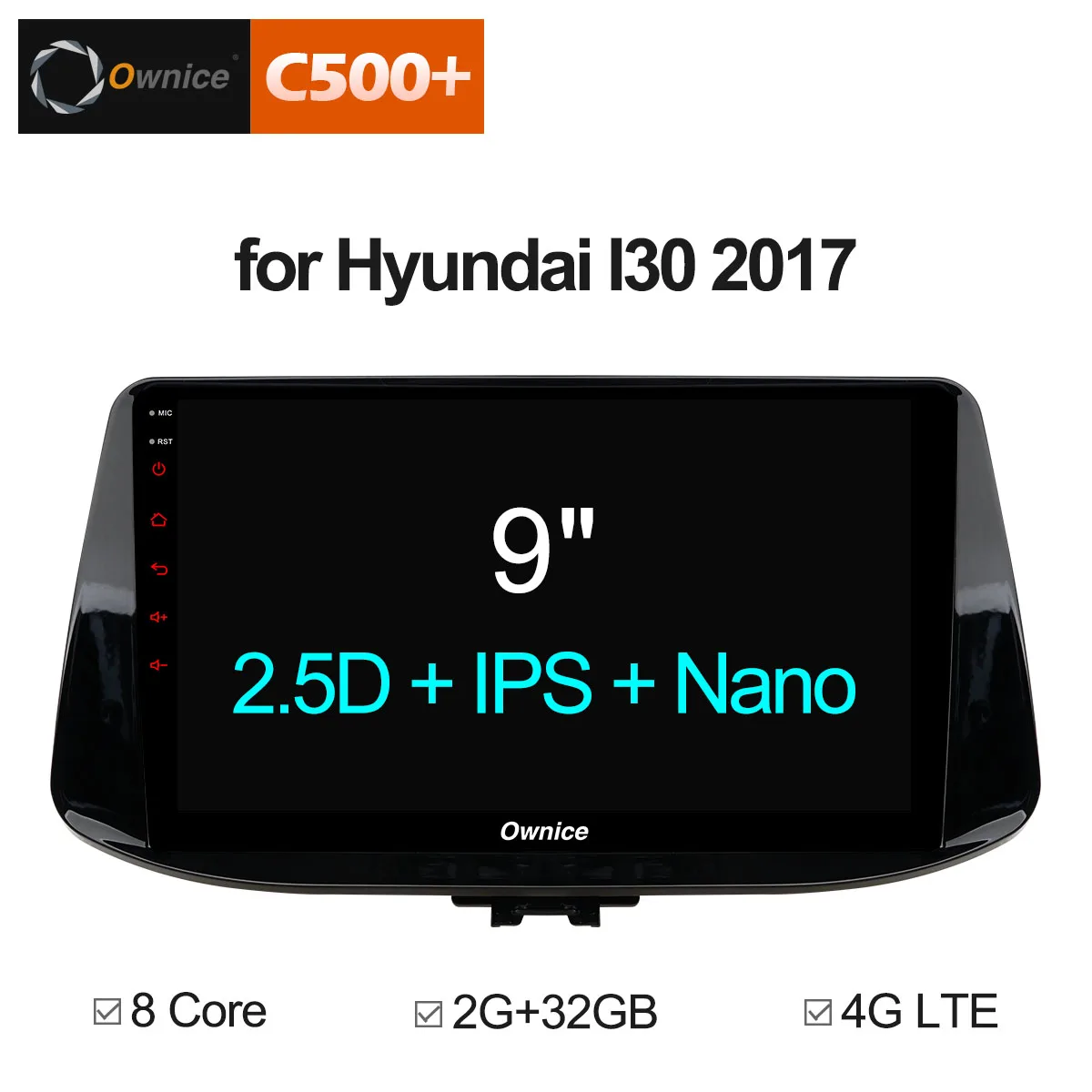 

Ownice C500+ G10 Octa Core Android 8.1 2G RAM Car DVD player GPS Navigation Headunit For Hyundai I30 2017 2018 AutoRadio 4G DAB