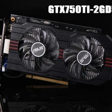 Б/у Asus GTX-750TI-OC-2GD5 GTX750TI GTX 750TI 2G D5 DDR5 PC настольные видеокарты PCI Express 3,0 GTX 750 ti 1050 GTX750