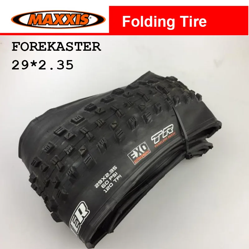 

MAXXIS FOREKASTER 29*2.35 MTB Tire Tubeless Foldable Bicycle Tire 120TPI