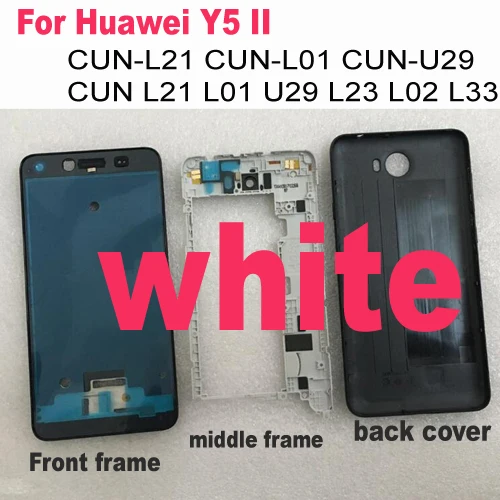 Лицевая пластина для ЖК-дисплея, рамка передней средней рамы, корпус батареи, задняя крышка, чехол для huawei Y5 II y5-2 CUN U29 L21 L01 L02 L03 L22 - Цвет: White full housing