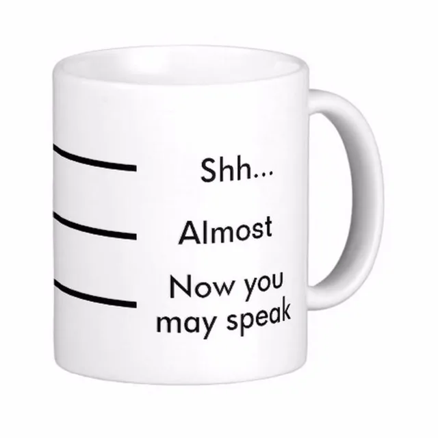Measuring Cup Shh Almost Now You May Speak White Coffee Mugs Tea Mug