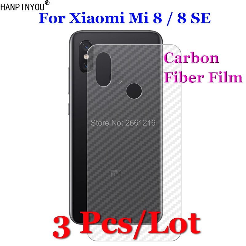 

3 Pcs/Lot For Xiaomi Mi 8 Mi8 M8 / Mi 8 SE 3D Non-slip Clear Carbon Fiber Back Film Screen Protector Protective Sticker